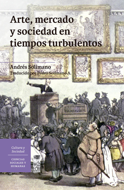 Portada de ARTE MERCADO Y SOCIEDAD EN TIEMPOS TURBULENTOS