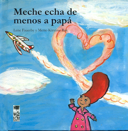 Portada de MECHE ECHA DE MENOS A PAPA