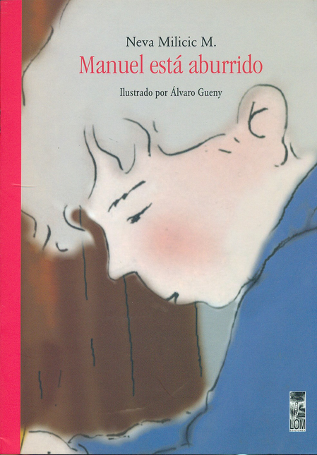 Portada de MANUEL ESTA ABURRIDO de MILICIC M., Neva