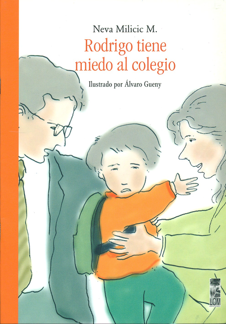 Portada de RODRIGO TIENE MIEDO AL COLEGIO
