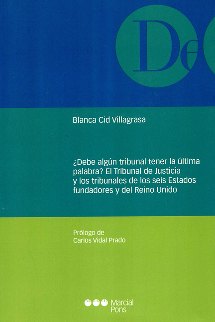 Portada de DEBE ALGUN TRIBUNAL TENER LA ULTIMA PALABRA, EL TRIBUNAL DE JUSTICIA Y LOS TRIBUNALES DE LOS SEIS ESTADOS FUN