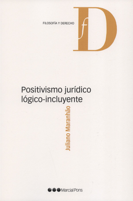 Portada de POSITIVISMO JURIDICO LOGICO-INCLUYENTE