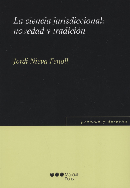 Portada de CIENCIA JURISDICCIONAL:NOVEDAD Y TRADICION, LA