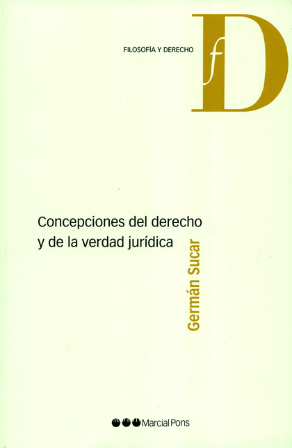 Portada de CONCEPCIONES DEL DERECHO Y DE LA VERDAD JURIDICA