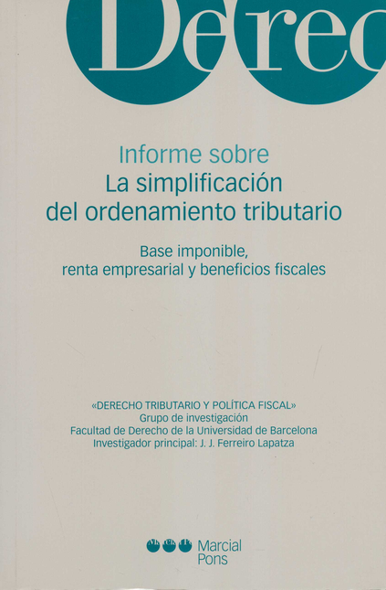 Portada de INFORME SOBRE LA SIMPLIFICACION DEL ORDENAMIENTO TRIBUTARIO. BASE IMPONIBLE, RENTA EMPRESARIAL Y BENEFICIOS