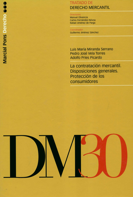 Portada de CONTRATACION MERCANTIL. DISPOSICIONES GENERALES. PROTECCION DE LOS CONSUMIDORES, LA