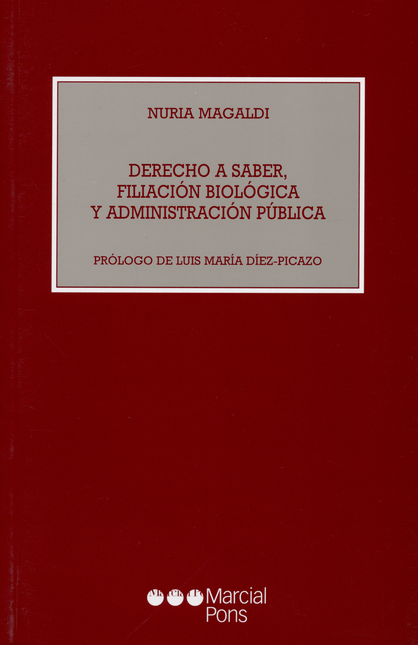 Portada de DERECHO A SABER, FILIACION BIOLOGICA Y ADMINISTRACION PUBLICA