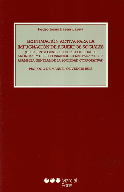 Portada de LEGITIMACION ACTIVA PARA LA IMPUGNACION DE ACUERDOS SOCIALES