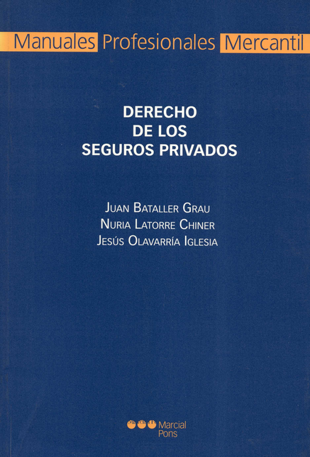 Portada de DERECHO DE LOS SEGUROS PRIVADOS