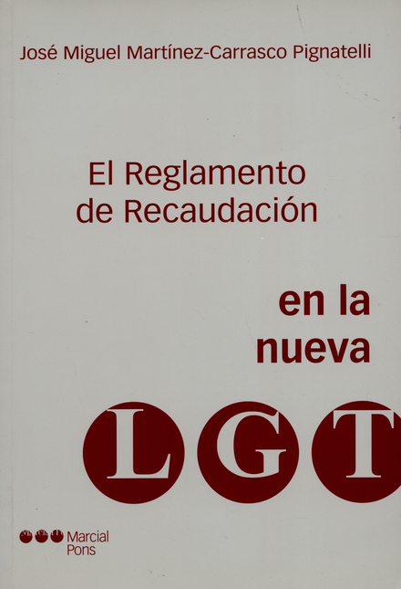 Portada de REGLAMENTO DE RECAUDACION EN LA NUEVA LGT, EL