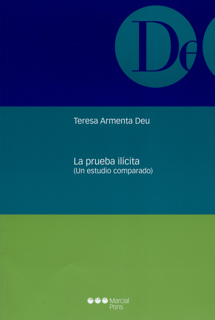Portada de PRUEBA ILICITA (1A.ED) (UN ESTUDIO COMPARADO), LA