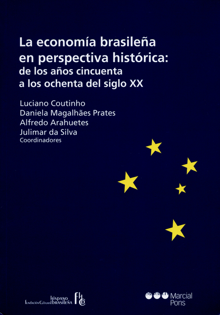 Portada de ECONOMIA BRASILEÑA EN PERSPECTIVA HISTORICA: DE LOS AÑOS CINCUENTA A LOS OCHENTA DEL SIGLO XX, LA