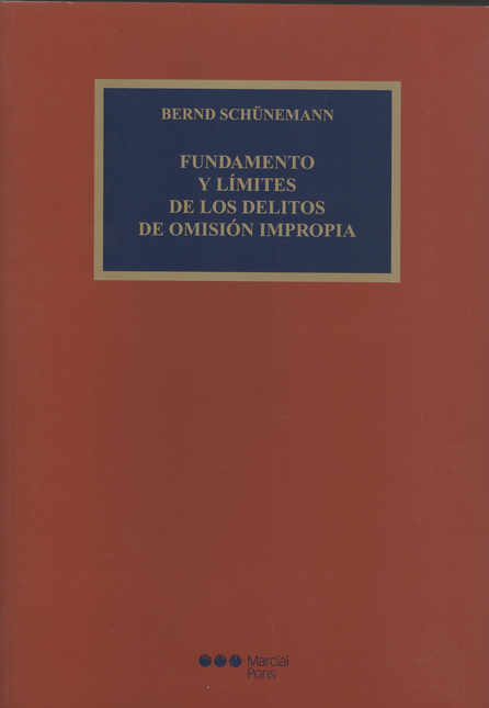Portada de FUNDAMENTO Y LIMITES DE LOS DELITOS DE OMISION IMPROPIA