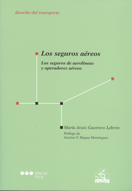 Portada de SEGUROS AEREOS. LOS SEGUROS DE AEROLINEAS Y OPERADORES AEREOS, LOS
