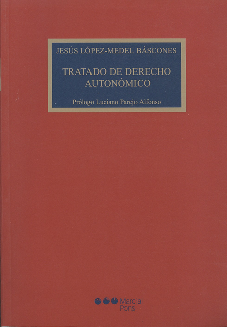 Portada de TRATADO DE DERECHO AUTONOMICO de LÓPEZ MEDEL, Jesús