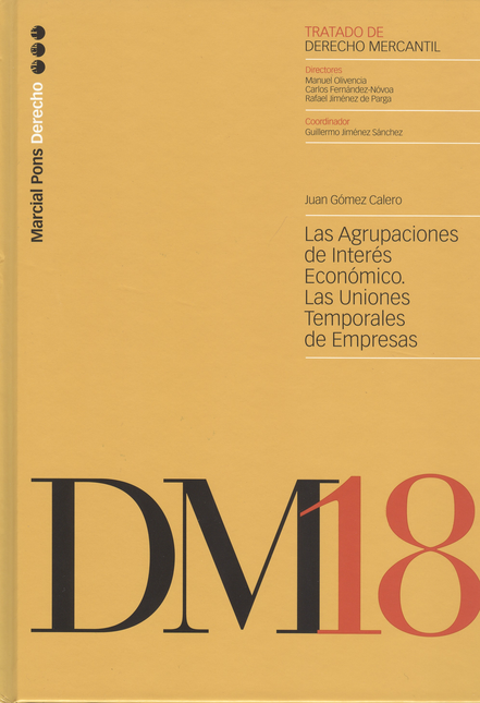 Portada de AGRUPACIONES DE INTERES ECONOMICO. LAS UNIONES TEMPORALES DE EMPRESAS, LAS