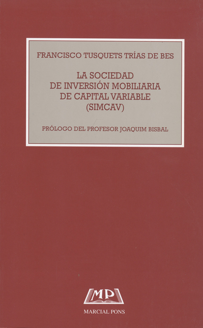 Portada de SOCIEDAD DE INVERSION MOBILIARIA DE CAPITAL VARIABLE (SIMCAV), LA de TUSQUETS TRÍAS, Francisco