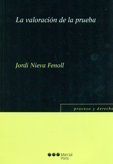 Portada de VALORACION DE LA PRUEBA, LA de NIEVA FENOLL, Jordi