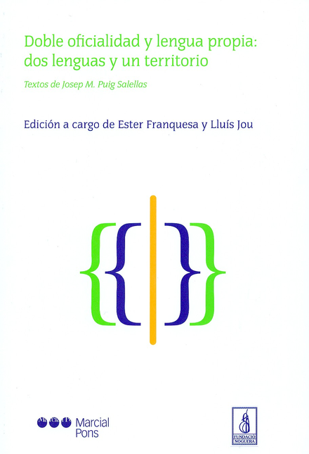 Portada de DOBLE OFICIALIDAD Y LENGUA PROPIA: DOS LENGUAS Y UN TERRITORIO