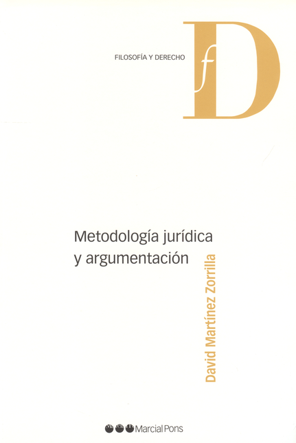 Portada de METODOLOGIA JURIDICA Y ARGUMENTACION