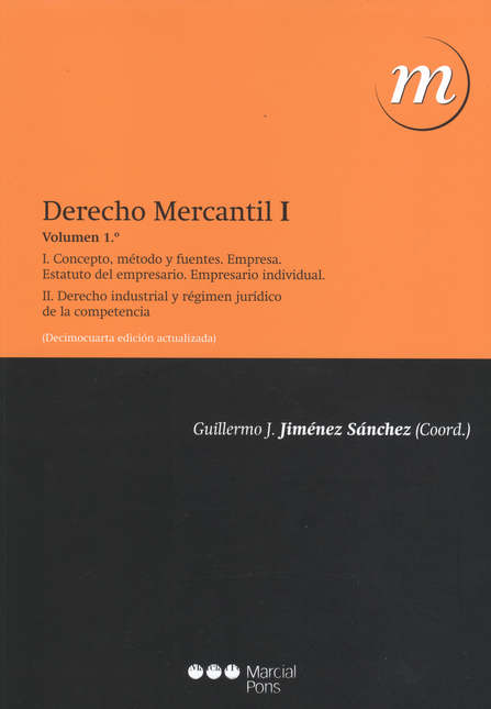Portada de DERECHO MERCANTIL I VOL.I CONCEPTO METODO Y FUENTES. DERECHO INDUSTRIAL