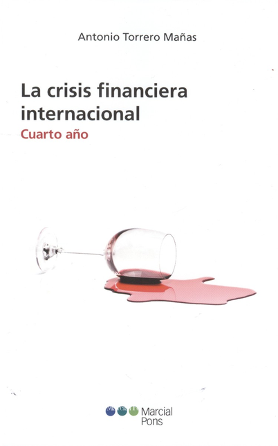 Portada de CRISIS FINANCIERA INTERNACIONAL. CUARTO AÑO, LA
