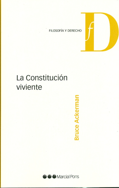 Portada de CONSTITUCION VIVIENTE, LA de ACKERMAN, Bruce