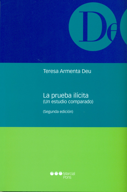 Portada de PRUEBA ILICITA (2ª ED) (UN ESTUDIO COMPARADO), LA