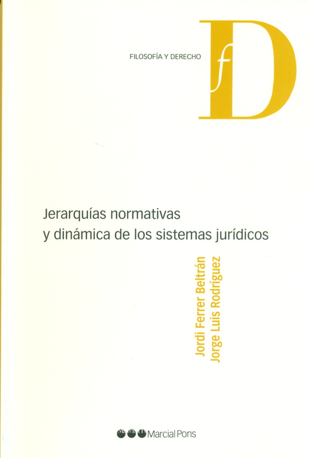 Portada de JERARQUIAS NORMATIVAS Y DINAMICA DE LOS SISTEMAS JURIDICOS