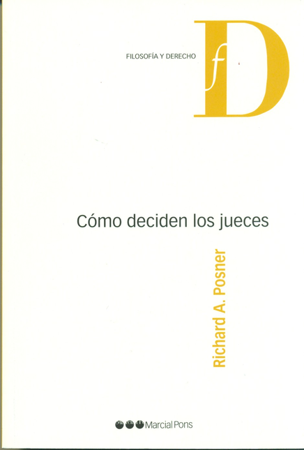 Portada de COMO DECIDEN LOS JUECES de POSNER, Richard