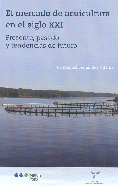 Portada de MERCADO DE ACUICULTURA EN EL SIGLO XXI, EL