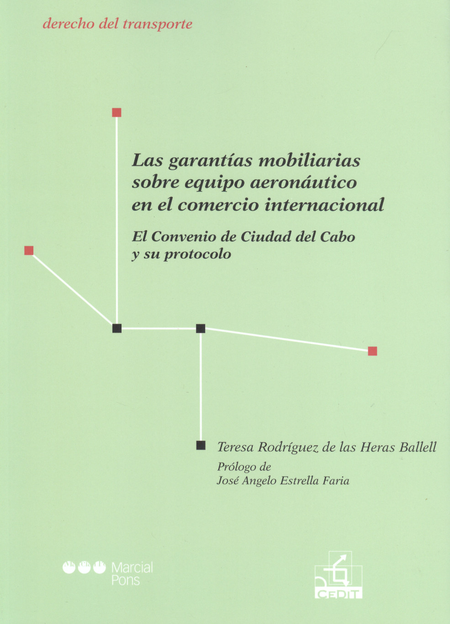Portada de GARANTIAS MOBILIARIAS SOBRE EQUIPO AERONAUTICO EN EL COMERCIO INTERNACIONAL, LAS