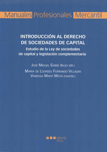 Portada de INTRODUCCION AL DERECHO DE SOCIEDADES DE CAPITAL. ESTUDIO DE LA LEY DE SOCIEDADES DE CAPITAL Y LEGISLACION