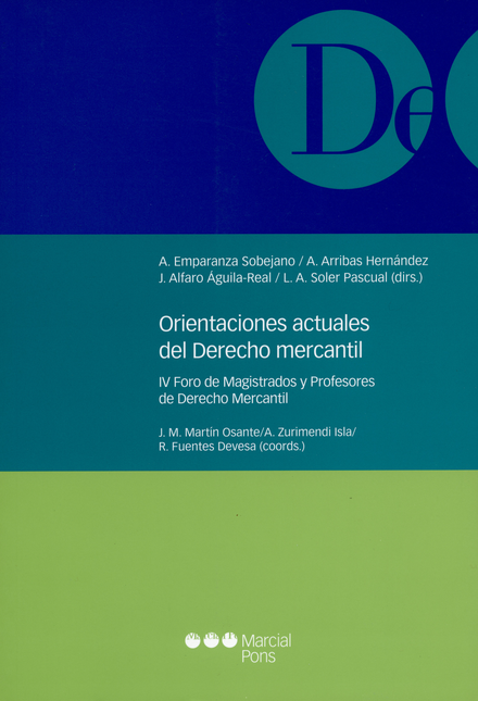 Portada de ORIENTACIONES ACTUALES DEL DERECHO MERCANTIL IV FORO DE MAGISTRADOS Y PROFESORES DE DERECHO MERCANTIL