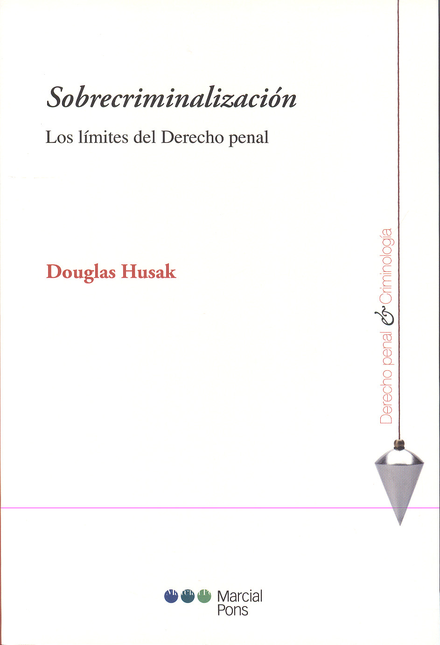 Portada de SOBRECRIMINALIZACION LOS LIMITES DEL DERECHO PENAL
