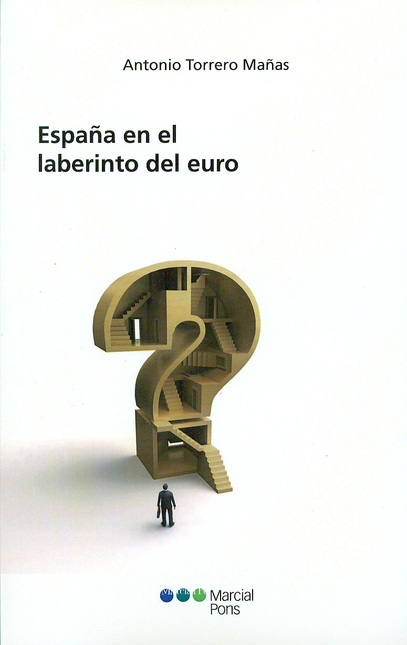 Portada de ESPAÑA EN EL LABERINTO DEL EURO
