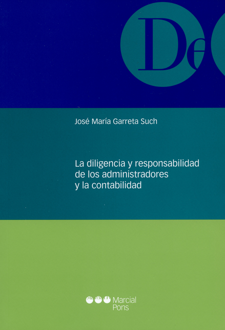Portada de DILIGENCIA Y RESPONSABILIDAD DE LOS ADMINISTRADORES Y LA CONTABILIDAD, LA
