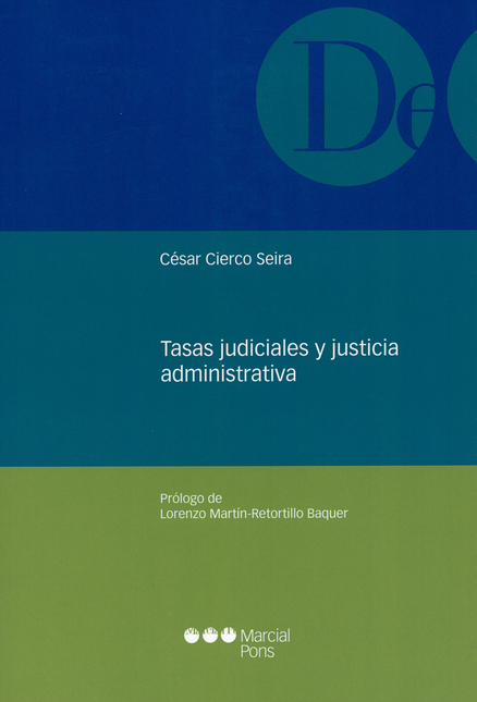 Portada de TASAS JUDICIALES Y JUSTICIA ADMINISTRATIVA