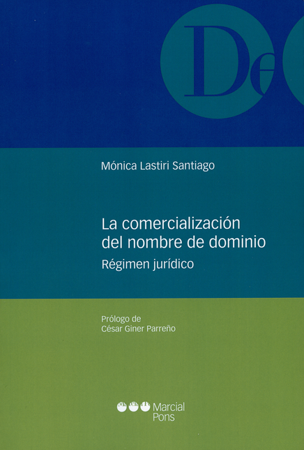 Portada de COMERCIALIZACION DEL NOMBRE DE DOMINIO. REGIMEN JURIDICO, LA