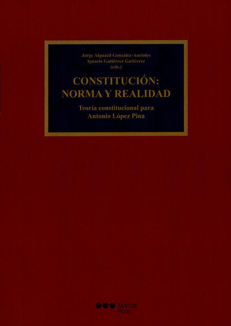 Portada de CONSTITUCION NORMA Y REALIDAD. TEORIA CONSTITUCIONAL PARA ANTONIO LOPEZ PINA