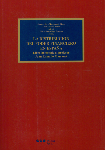 Portada de DISTRIBUCION DEL PODER FINANCIERO EN ESPAÑA. LIBRO HOMENAJE AL PROFESOR JUAN RAMALLO MASSANET, LA