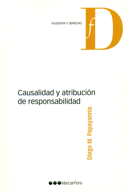Portada de CAUSALIDAD Y ATRIBUCION DE RESPONSABILIDAD