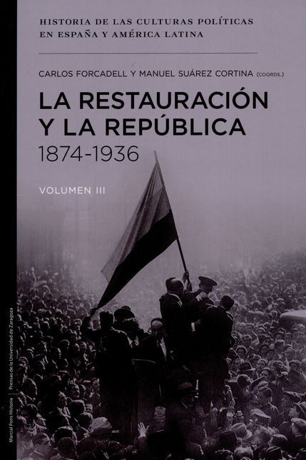 Portada de RESTAURACION Y LA REPUBLICA 1874-1936, LA