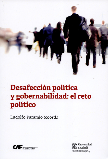 Portada de DESAFECCION POLITICA Y GOBERNABILIDAD: EL RETO POLITICO