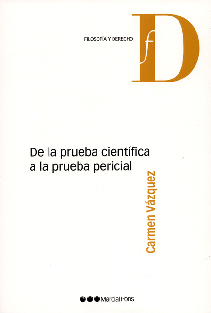 Portada de DE LA PRUEBA CIENTIFICA A LA PRUEBA PERICIAL