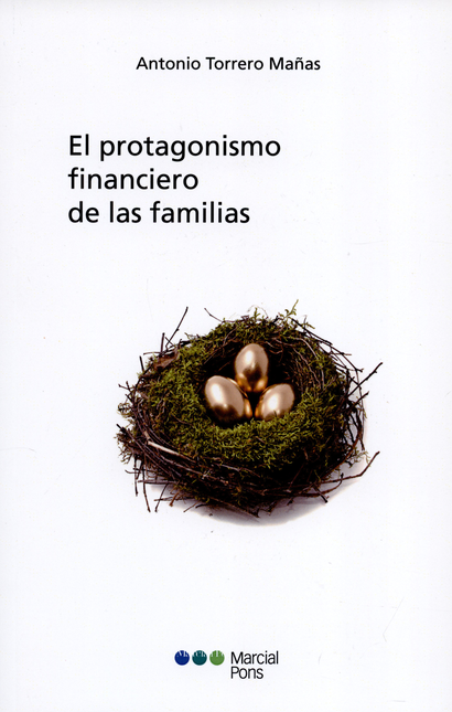 Portada de PROTAGONISMO FINANCIERO DE LAS FAMILIAS, EL