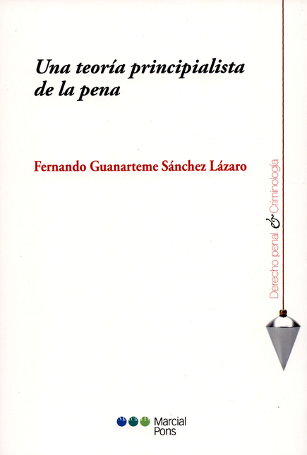 Portada de UNA TEORIA PRINCIPIALISTA DE LA PENA