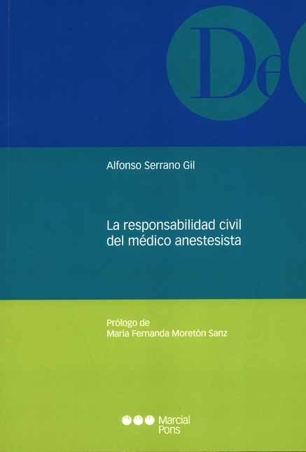 Portada de RESPONSABILIDAD CIVIL DEL MEDICO ANESTESISTA, LA