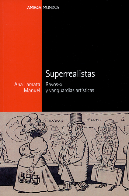 Portada de SUPERREALISTAS RAYOS X Y VANGUARDIAS ARTISTICAS