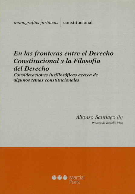 Portada de EN LAS FRONTERAS ENTRE EL DERECHO CONSTITUCIONAL Y LA FILOSOFIA DEL DERECHO